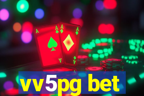 vv5pg bet